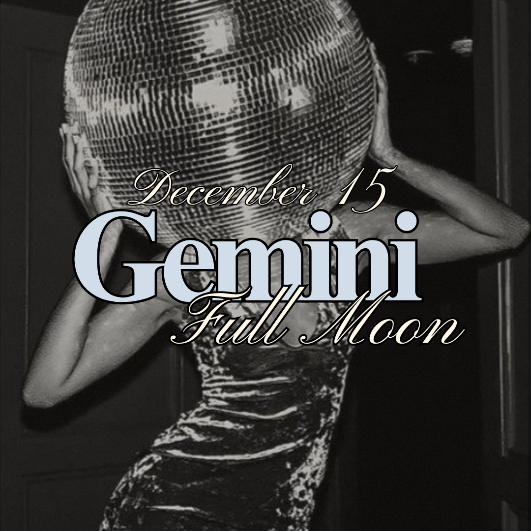 Full Moon in Gemini: Airing Out Drama and Embracing Your Brightest Ideas